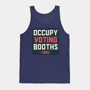 Occupy Voting Booths 2020 in America Tank Top